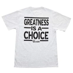 Burlebo Greatness Is A Choice Ash Gray Tee -Western Cowboy Store B CIAC GRAY 2